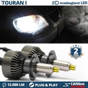 H7 LED Kit für VW TOURAN 03-07 Abblendlicht | Canbus LED Birnen 6500K 12000LM